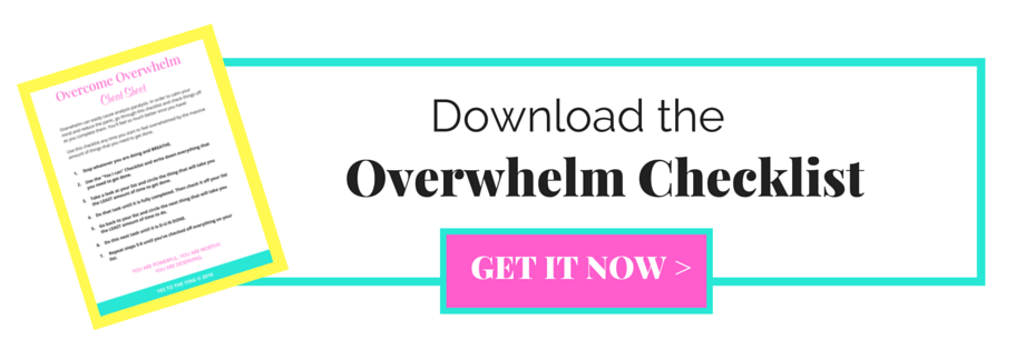 Overcome overwhelm Button