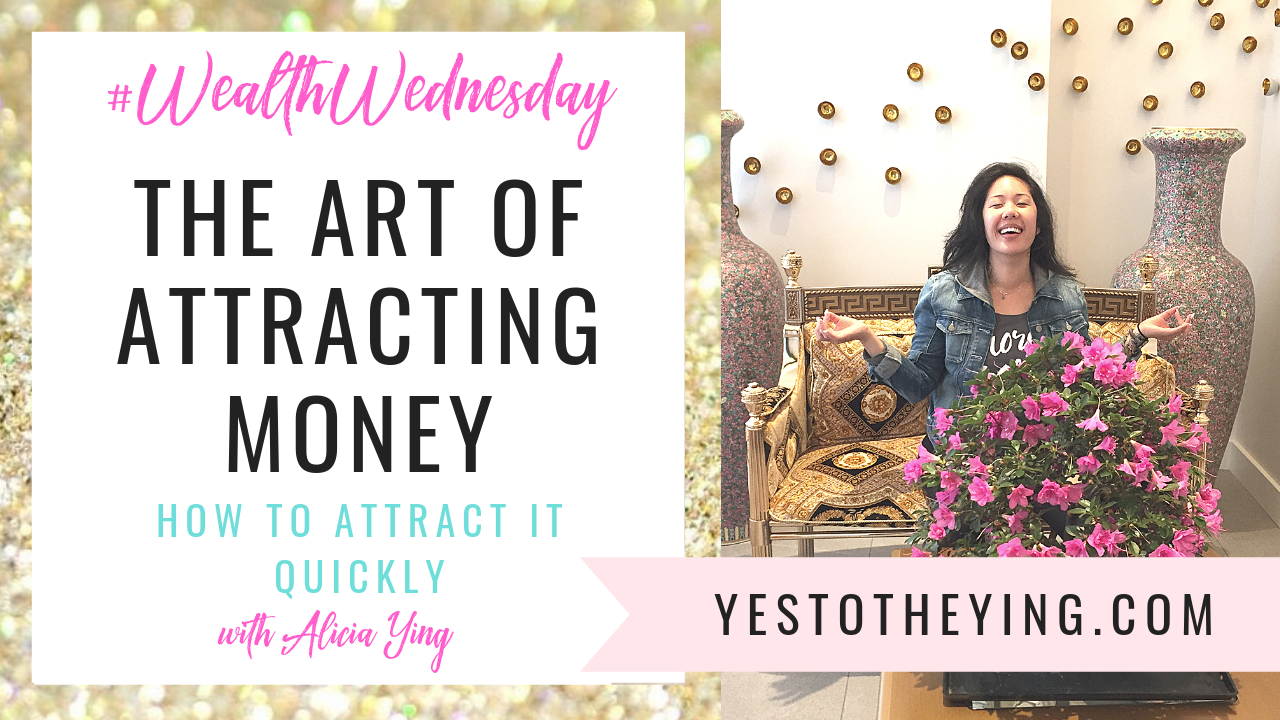 wealth wednesday art of attracting money
